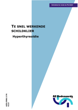 Hyperthyro&iuml;die, te snel werkende schildklier