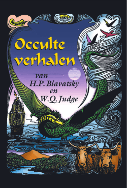 Occulte verhalen van H.P. Blavatsky en W.Q. Judge