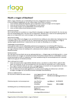 Heeft u vragen of klachten?