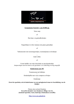 Groepsmenu Voorstel 1 aan 29,90&euro; pp. Verse soep of Duo kaas