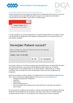 Verwijderen patiënt, episode, verrichting, follow-‐up