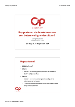 Rapporteren als hoeksteen van een betere veiligheidscultuur?
