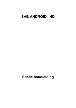 SAB ANDROID I HD Snelle handleiding