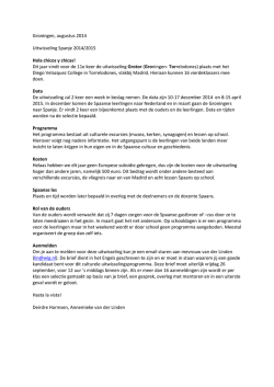Groningen, augustus 2014 Uitwisseling Spanje 2014/2015 Hola