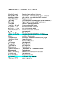 JAARAGENDA TC DE KOGGE SEIZOEN 2014 Uiterlijk 1 maart