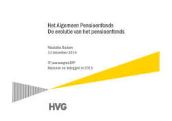 Het Algemeen Pensioenfonds De evolutie van het pensioenfonds