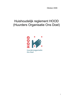 Huishoudelijk reglement HOOD - Huurdersorganisatie Ons Doel