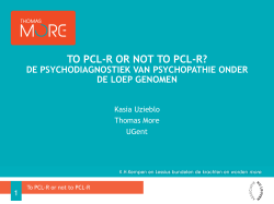 to PCL-R or not to PCL-R? Psychodiagnostiek van psychopatie