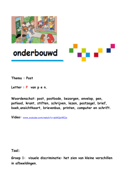 Thema : Post Letter : P van p e n. Woordenschat: post, postbode
