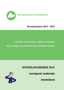 SCHOOLKEUZEGIDS 2015 voortgezet onderwijs Amstelland