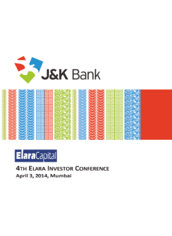 Elara Investor Conference April 03, 2014 Mumbai