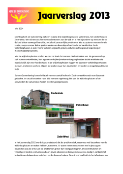 Mei 2014 Stichting Kerk en Samenleving beheert in Zeis Zeist-West