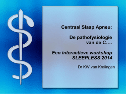 Centraal Slaap Apneu: De pathofysiologie van de C…. Een