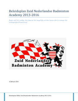 Beleidsplan Zuid Nederlandse Badminton Academy 2013