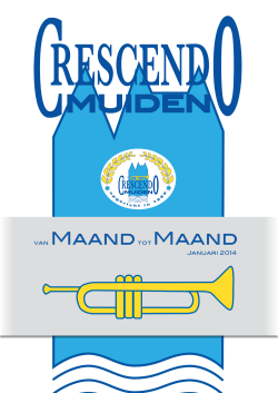 Uitgave januari 2014 - Muziekvereniging Crescendo Muiden