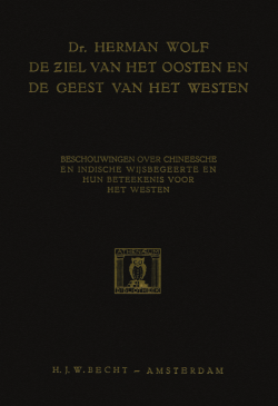 Dr. HERMAN WOLF DE KIEL VAN HET OOSTEN EN DE GEEST