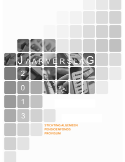 Jaarverslag 2013 - Stichting Algemeen Pensioenfonds Provisum