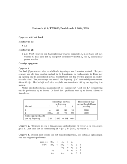 Huiswerk # 1, TW2020/Besliskunde 1 2014/2015 Opgaven uit het