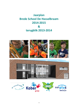 Brede School De Ha terugblik 2013 Jaarplan Brede School De