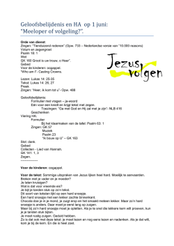 Geloofsbelijdenis en HA op 1 juni: “Meeloper of volgeling?”.