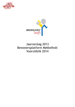 Jaarverslag 2013 Bewonersplatform Mekkelholt