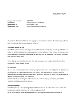INSPANNINGSPLAN De gemeente Rotterdam wil dat u zo snel