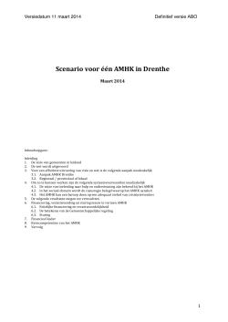 Scenario voor één AMHK in Drenthe