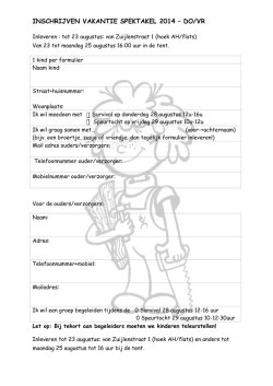 INSCHRIJVEN VAKANTIE SPEKTAKEL 2014 &ndash; DO/VR