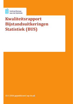 Kwaliteitsrapport Bijstandsuitkeringen Statistiek (BUS)