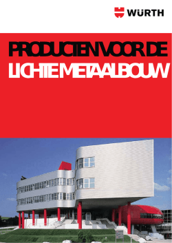 Lichte metaalbouw - Welkom bij W&uuml;rth Belux NV Bevestigings