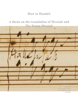 How to Handel: A thesis on the translation of Messiah and The