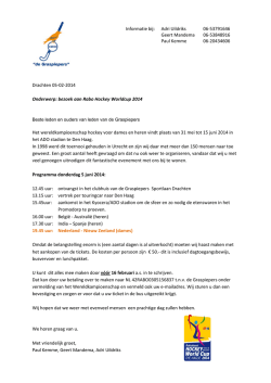 Informatie bij: Adri Uildriks 06-53791646 Geert