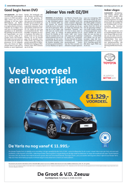 Veel voordeel en direct rijden