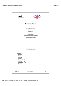Binary Morphology - NHL Centre of Expertise Computer Vision
