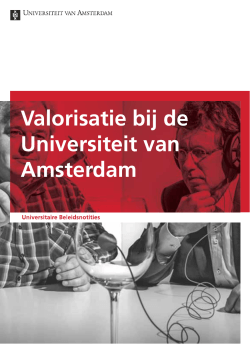 Valorisatie bij de Universiteit van Amsterdam (pdf, 46 p.)