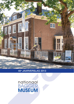 Jaarveslag 2013 - Nationaal Baggermuseum