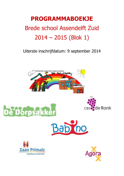 PROGRAMMABOEKJE Brede school Assendelft Zuid 2014 – 2015