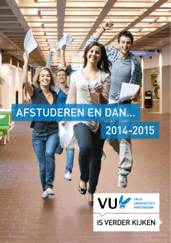 AFSTUDEREN EN DAN… 2014-2015