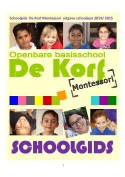 Schoolgids De Korf Montessori uitgave schooljaar 2014/ 2015