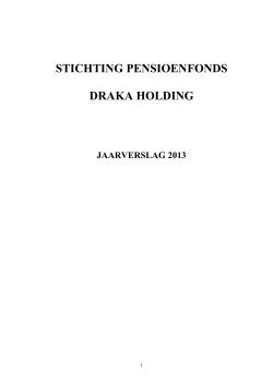 Jaarverslag 2013 SPf Draka Holding – goedgekeurd 30 mei 2014