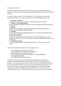 Hoe schrijf je een abstract? Een abstract is eigenlijk niets meer dan