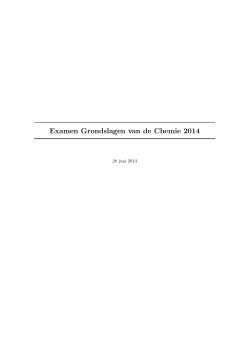 Examen Grondslagen van de Chemie 2014