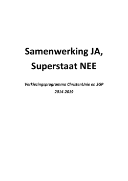Samenwerking JA, Superstaat NEE