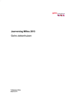 Milieujaarverslag 2013 Gelre Ziekenhuizen