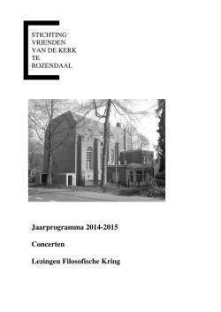 Jaarprogramma 2014-2015 Concerten Lezingen Filosofische Kring