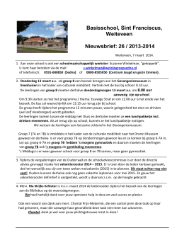 Basisschool, Sint Franciscus, Weiteveen Nieuwsbrief: 26 / 2013-2014