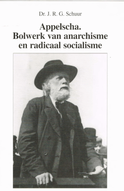 Appelscha, Bolwerk van anarchisme en