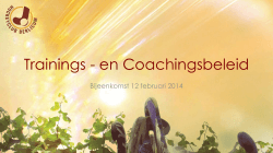 Trainings - en Coachingsbeleid, bijeenkomst 12-02-2014