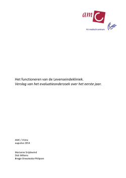 Het functioneren van de Levenseindekliniek. Verslag van het