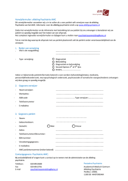 Verwijsformulier: afdeling Psychiatrie AMC 1. Reden van verwijzing